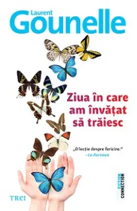 Gounelle |  Ziua în care am înva¿at sa traiesc | eBook | Sack Fachmedien