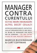 Buckingham / Coffman |  Manager contra curentului. Ce fac marii manageri altfel decât ceilal?i | eBook | Sack Fachmedien
