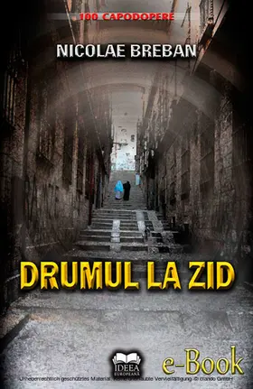 Breban |  Drumul la zid | eBook | Sack Fachmedien