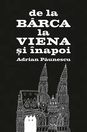 Paunescu / Paunescu |  De la Bârca la Viena ¿i înapoi | eBook | Sack Fachmedien