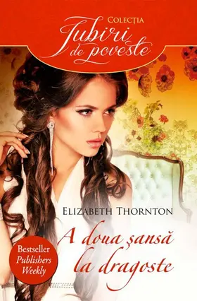 Thornton |  A doua ¿ansa la dragoste | eBook | Sack Fachmedien