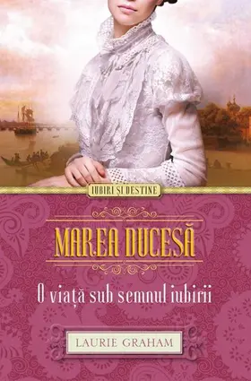 Graham |  Marea ducesa. O via¿a sub semnul iubirii | eBook | Sack Fachmedien