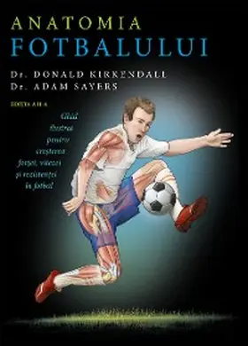 Kirkendall / Sayers |  Anatomia fotbalului | eBook | Sack Fachmedien