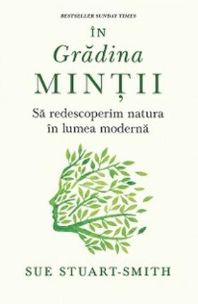 Stuart - Smith |  In gradina mintii | eBook | Sack Fachmedien