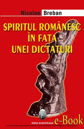 Breban |  Spiritul românesc în fa?a unei dictaturi | eBook | Sack Fachmedien