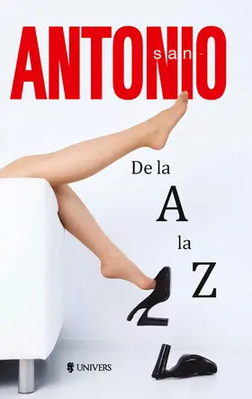 Dard |  San-Antonio. De la A la Z | eBook | Sack Fachmedien
