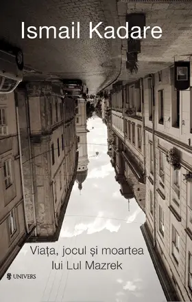 Kadare |  Via?a, jocul ?i moartea lui Lul Mazrek | eBook | Sack Fachmedien