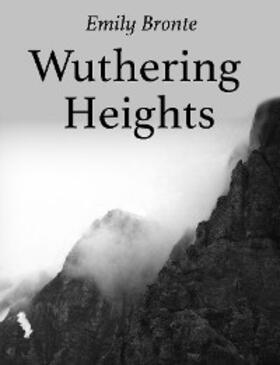 Bronte |  Wuthering Heights | eBook | Sack Fachmedien