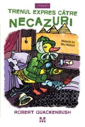 Quackenbush |  Trenul expres catre necazuri | eBook | Sack Fachmedien