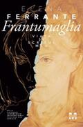 Ferrante |  Frantumaglia | eBook | Sack Fachmedien