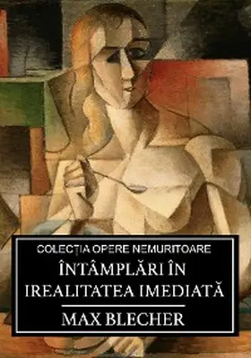 Blecher |  Întâmplari în irealitatea imediata | eBook | Sack Fachmedien