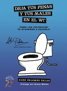 Palombo Balas / Möller |  Deja tus penas y tus males en el WC¿ | eBook | Sack Fachmedien