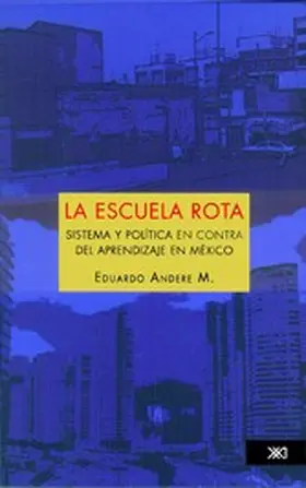 Andere |  La escuela rota | eBook | Sack Fachmedien