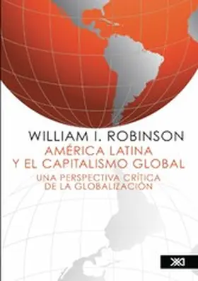 Robinson |  América Latina y el capitalismo global | eBook | Sack Fachmedien