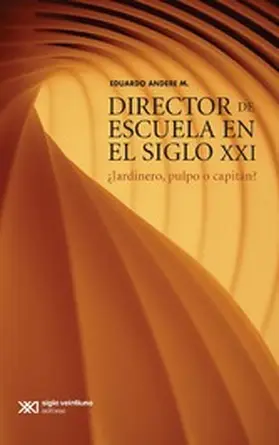 Andere |  Director de escuela en el siglo XXI | eBook | Sack Fachmedien