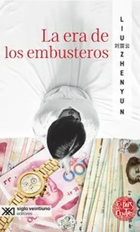 Zhenyun |  La era de los embusteros | eBook | Sack Fachmedien