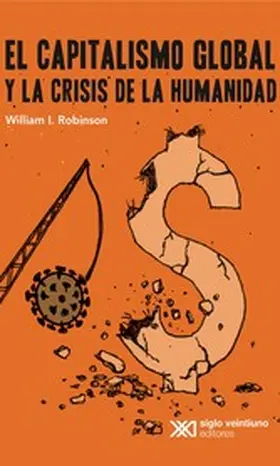 Robinson |  El capitalismo global y la crisis de la humanidad | eBook | Sack Fachmedien