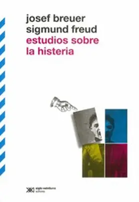 Freud / Breuer |  Estudios sobre la histeria | eBook | Sack Fachmedien