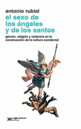  El sexo de los ángeles y de los santos | eBook | Sack Fachmedien