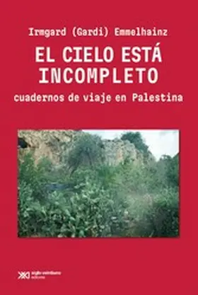  El cielo está incompleto | eBook | Sack Fachmedien