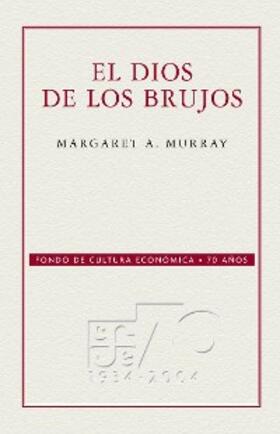 Murray |  El dios de los brujos | eBook | Sack Fachmedien