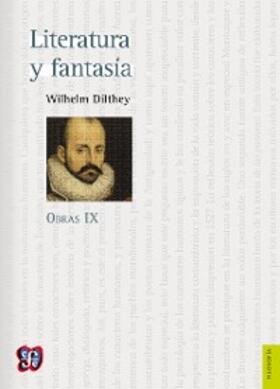 Dilthey / Uranga / Gerhard |  Obras IX. Literatura y fantasía | eBook | Sack Fachmedien