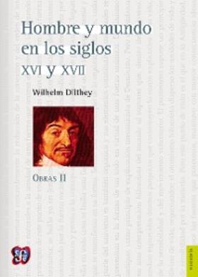 Dilthey / Ímaz |  Obras II. Hombre y mundo en los siglos XVI y XVII | eBook | Sack Fachmedien