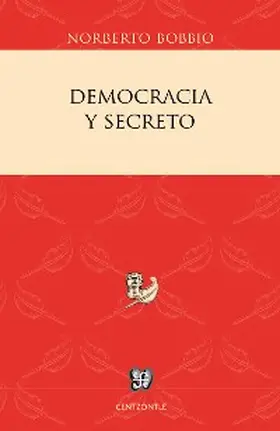Bobbio / Aureli / Fernández Santillán |  Democracia y secreto | eBook | Sack Fachmedien