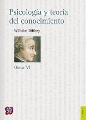 Dilthey / Ímaz |  Obras VI. Psicología y teoría del conocimiento | eBook | Sack Fachmedien