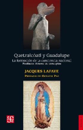 Lafaye / Vitale / López Vidarte |  Quetzalco´atl y Guadalupe | eBook | Sack Fachmedien