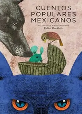 Morábito |  Cuentos populares mexicanos | eBook | Sack Fachmedien
