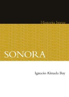 Almada / Hernández Chávez / Celaya Nández |  Sonora | eBook | Sack Fachmedien