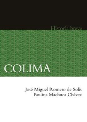 Romero de Solís / Machuca Chávez / Hernández Chávez |  Colima | eBook | Sack Fachmedien