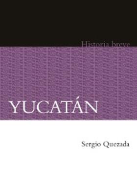 Quezada / Hernández Chávez / Celaya Nández |  Yucatán | eBook | Sack Fachmedien