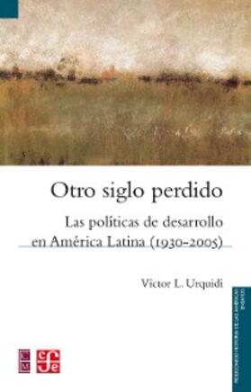 Urquidi / Hernández Chávez |  Otro siglo perdido | eBook | Sack Fachmedien