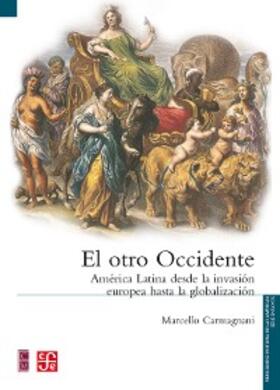 Carmagnani / Riera Rehren / Hernández Chávez |  El otro Occidente | eBook | Sack Fachmedien