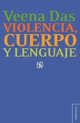Das / Lecuona | Violencia, cuerpo y lenguaje | E-Book | www.sack.de
