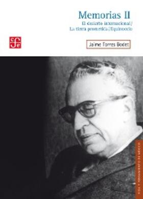 Torres Bodet |  Memorias, II | eBook | Sack Fachmedien