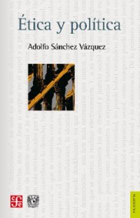Sánchez Vázquez |  Ética y política | eBook | Sack Fachmedien