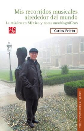 Prieto |  Mis recorridos musicales alrededor del mundo | eBook | Sack Fachmedien