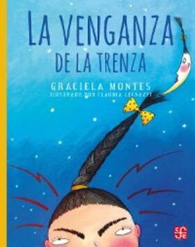 Montes / Legnazzi |  La venganza de la trenza | eBook | Sack Fachmedien