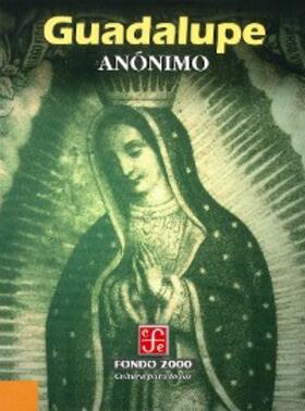 Anónimo |  Guadalupe | eBook | Sack Fachmedien