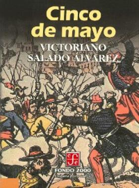 Salado Álvarez |  Cinco de mayo | eBook | Sack Fachmedien