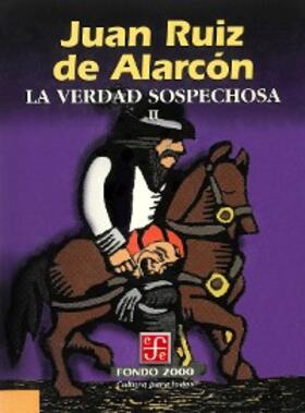 Ruiz de Alarcón |  La verdad sospechosa, II | eBook | Sack Fachmedien