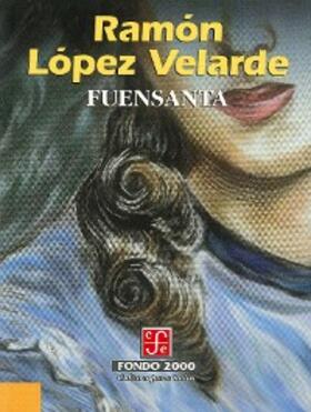 López Velarde |  Fuensanta | eBook | Sack Fachmedien