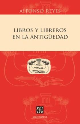 Reyes |  Libros y libreros en la Antigüedad | eBook | Sack Fachmedien
