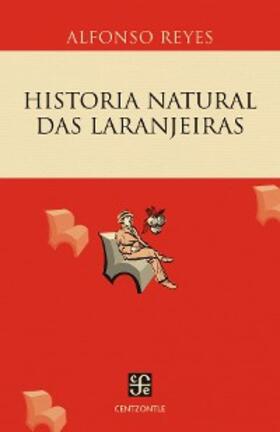 Reyes |  Historia natural das Laranjeiras | eBook | Sack Fachmedien
