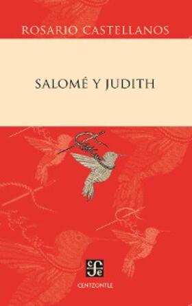 Castellanos |  Salomé y Judith | eBook | Sack Fachmedien