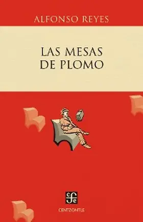 Reyes |  Las mesas de plomo | eBook | Sack Fachmedien