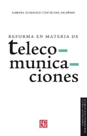 Contreras Saldívar |  Reforma en materia de telecomunicaciones | eBook | Sack Fachmedien